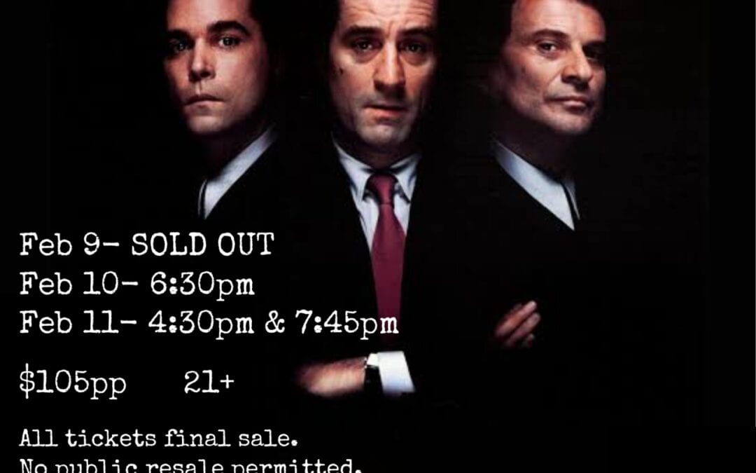 Goodfellas Cinema Supper Series