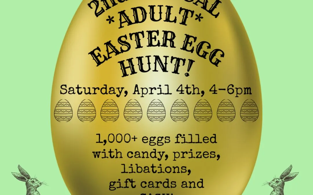 2nd Annual Adult Easter Egg Hunt